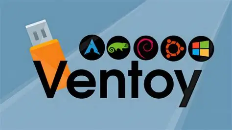 Ventoy 使用教程, 当下最好用的U盘启动盘制作神器!